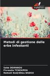 Metodi di gestione delle erbe infestanti