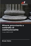 Misure provvisorie e controllo di costituzionalità