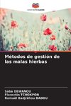 Métodos de gestión de las malas hierbas