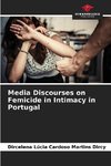 Media Discourses on Femicide in Intimacy in Portugal