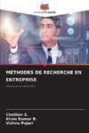 MÉTHODES DE RECHERCHE EN ENTREPRISE