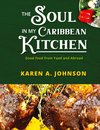 The Soul in my Caribbean Kitchen