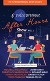 Evolvepreneur (After Hours) Show Volume 1