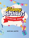 Happy Birthday to You Coloring Book