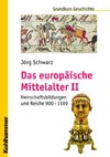 Das europäische Mittelalter