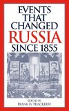 Events That Changed Russia since 1855