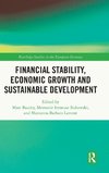 Financial Stability, Economic Growth and Sustainable Development