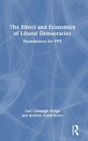 The Ethics and Economics of Liberal Democracies