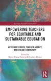 Empowering Teachers for Equitable and Sustainable Education