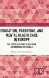 Education, Parenting, and Mental Health Care in Europe