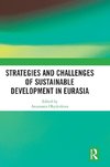 Strategies and Challenges of Sustainable Development in Eurasia