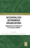 Decentralized Autonomous Organizations