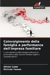 Coinvolgimento della famiglia e performance dell'impresa familiare