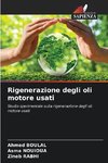 Rigenerazione degli oli motore usati