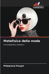 Metafisica della moda