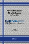 Porous Metals and Metallic Foams