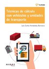 Técnicas de cálculo con vehículos y unidades de transporte