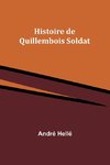 Histoire de Quillembois Soldat