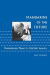 Gilman, N: Mandarins of the Future - Modernization Theory in