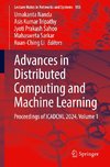 Advances in Distributed Computing and Machine Learning