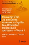 Proceedings of the 3rd International Conference on Cognitive Based Information Processing and Applications¿Volume 3