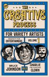 The Creative Process for Variety Artists