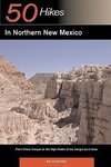 Huschke, K: 50 Hikes in Northern New Mexico - From Chaco Can