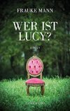 Wer ist Lucy?