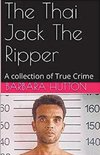 The Thai Jack The Ripper