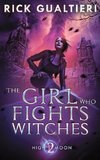 The Girl Who Fights Witches