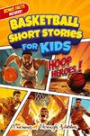 Basketball Short Stories For Kids