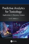 Predictive Analytics for Toxicology