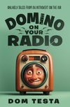 Domino on Your Radio