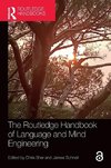 The Routledge Handbook of Language and Mind Engineering