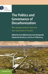 The Politics and Governance of Decarbonization