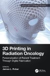 3D Printing in Radiation Oncology