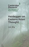 Heidegger on Eastern/Asian Thought