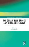 The Ocean, Blue Spaces and Outdoor Learning