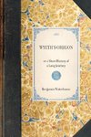 WYETH'S OREGON~or a Short History of a Long Journey