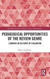 Pedagogical Opportunities of the Review Genre