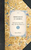 IMPRESSIONS OF AMERICA~During the Years 1833, 1834, and 1835 (Volume 2)