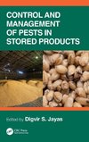 Control and Management of Pests in Stored Products