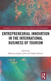 Entrepreneurial Innovation in the International Business of Tourism