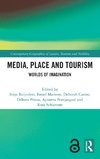 Media, Place and Tourism