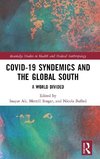 COVID-19 Syndemics and the Global South