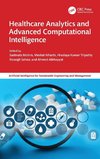 Healthcare Analytics and Advanced Computational Intelligence