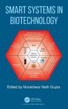 Smart Systems in Biotechnology