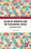 Julian of Norwich and the Ecological Crisis