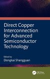 Direct Copper Interconnection for Advanced Semiconductor Technology