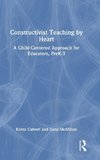 Constructivist Teaching by Heart